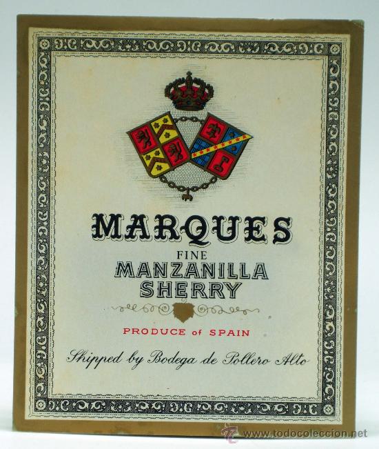 Old Labels: Etiqueta Marqu&eacute;s Fine Manzanilla Sherry Bodega Pollero Alto Jerez