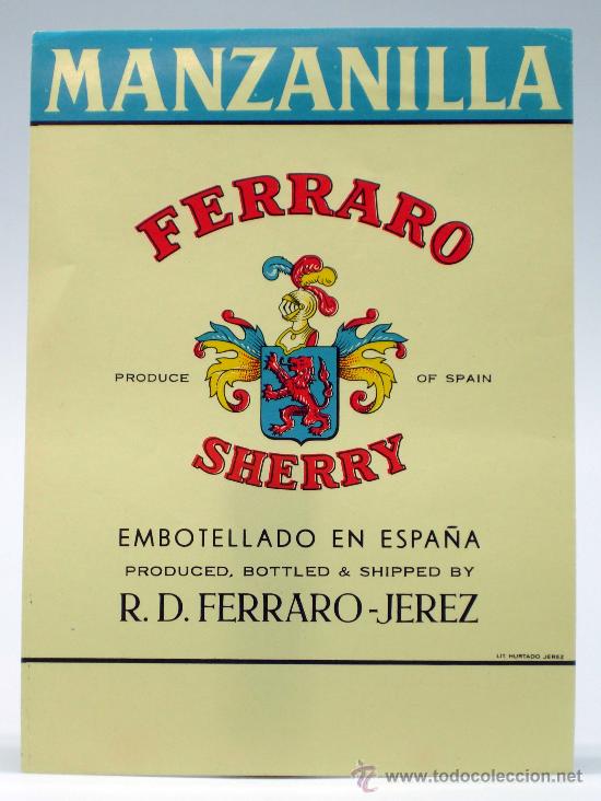 Old Labels: Etiqueta Manzanilla Ferraro Sherry Embotellado en Espa&ntilde;a Jerez