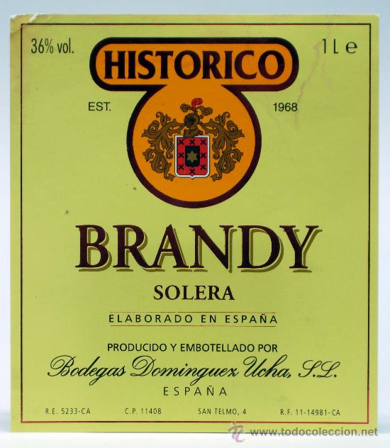 Etiquetas antiguas: Etiqueta Brandy Hist&oacute;rico Solera Bodegas Dom&iacute;nguez Ucha Jerez