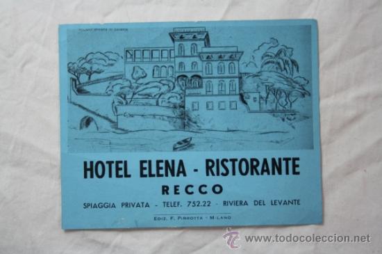 Etiquetas antiguas: Antigua Etiqueta Maleta Hotel Elena Recco Italia - Medidas 11,5 x 8cm - Restaurante