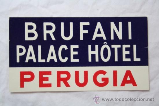 Etiquetas antiguas: Antigua Etiqueta Maleta Hotel Palace Brufani Perugia Italia - Medidas 11,8 x 6,4cm