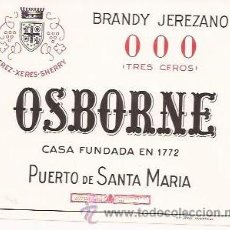 Etiquetas antiguas: ETIQUETA DE BRANDY JEREZANO 000 (TRES CEROS) OSBORNE