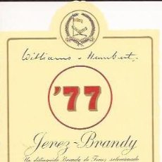 Etiquetas antiguas: ETIQUETA DE JEREZ BRANDY '77, WILLIAMS & HUMBERT