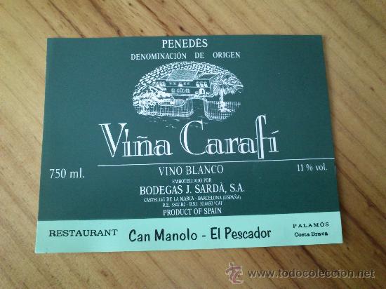 Etiquetas antiguas: 1 etiqueta nueva de vino Vi&ntilde;a Caraf&igrave; embotellado para restaurante Can Manolo de Palamos