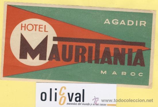Etiquetas antiguas: ETIQUETA HOTEL MARRUECOS MAROC HOTEL MAURITANIA AGADIR 145 X 754 mm