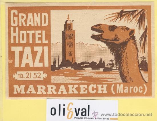 Etiquetas antiguas: ETIQUETA HOTEL MARRUECOS MAROC HOTEL TAZI MARRAKECH.165 X 105 mm