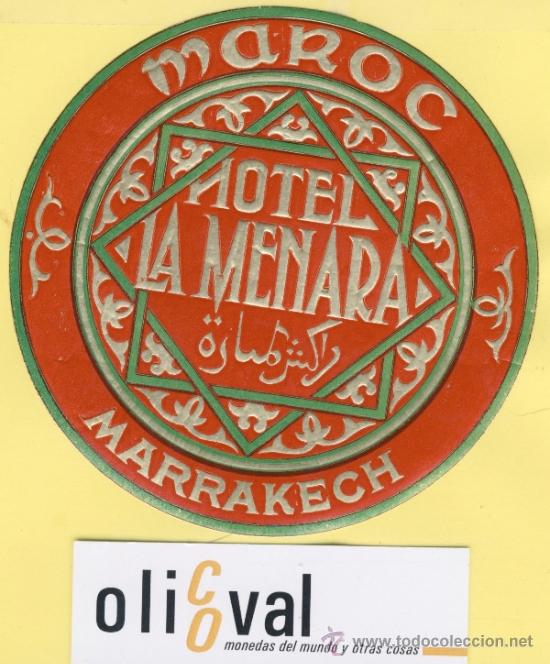 Etiquetas antiguas: ETIQUETA HOTEL MARRUECOS MAROC HOTEL LA MENARA  MARRAKECH.105 mm
