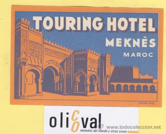 Etiquetas antiguas: ETIQUETA HOTEL MARRUECOS MAROC HOTEL TOURING MEKN&Eacute;S 125 X 82- mm PIE DE IMPRENTA