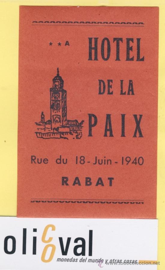 Etiquetas antiguas: ETIQUETA HOTEL MARRUECOS MAROC HOTEL DE LA PAIX RABAT 68 X 110 - mm DATADA