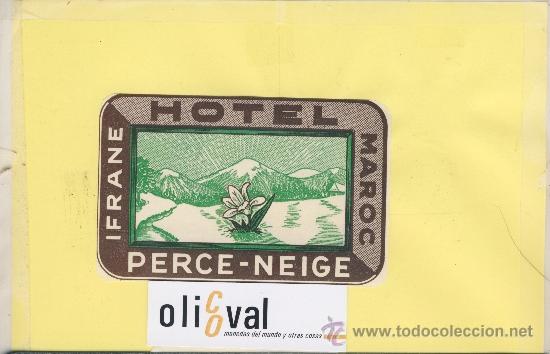 Etiquetas antiguas: ETIQUETA HOTEL MARRUECOS MAROC HOTEL PERCE -NEIGE IFRANE 115 X 72 mm MONTA&Ntilde;AS