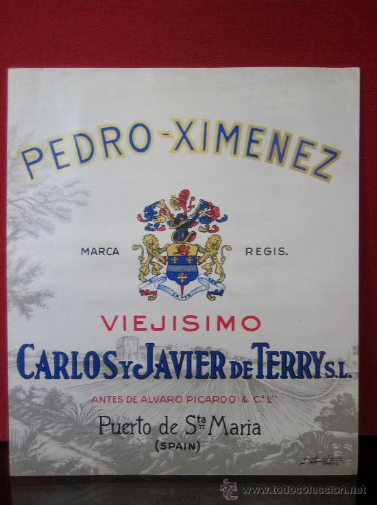Etiquetas antiguas: ANTIGUA ETIQUETA DE VINO ORIGINAL PEDRO XIMENEZ -VIEJISIMO- CARLOS Y JAVIER TERRY PUERTO SANTA MARIA