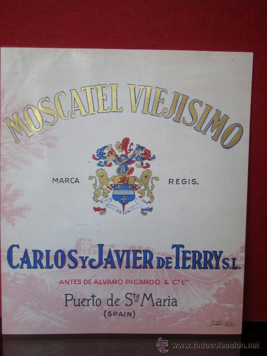 Etiquetas antiguas: ANTIGUA ETIQUETA DE VINO ORIGINAL MOSCATEL VIEJISIMO- CARLOS Y JAVIER TERRY PUERTO SANTA MARIA