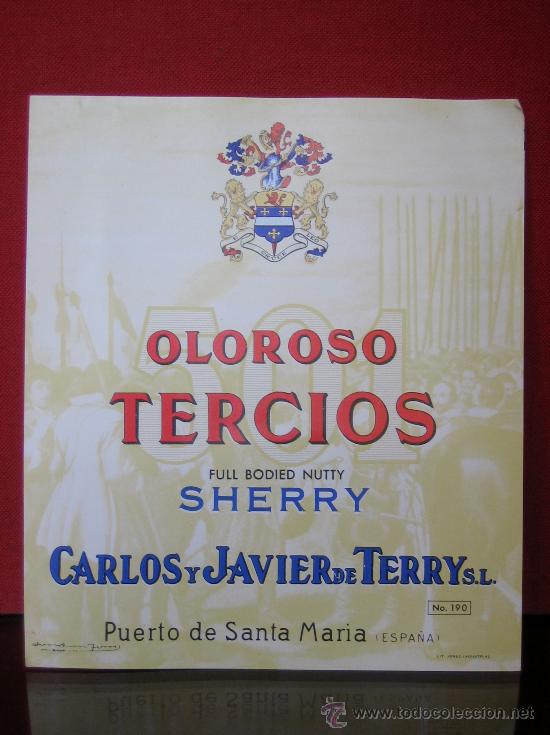 Etiquetas antiguas: ANTIGUA ETIQUETA DE VINO ORIGINAL OLOROSO TERCIOS- CARLOS Y JAVIER TERRY PUERTO SANTA MARIA
