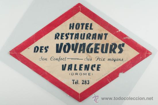 Old Labels: ETIQUETA DE HOTEL, HOTEL RESTAURANT DES VOYAGEURS, VALENCE COMPRA MINIMA PARA ENVIAR CINCO EUROS