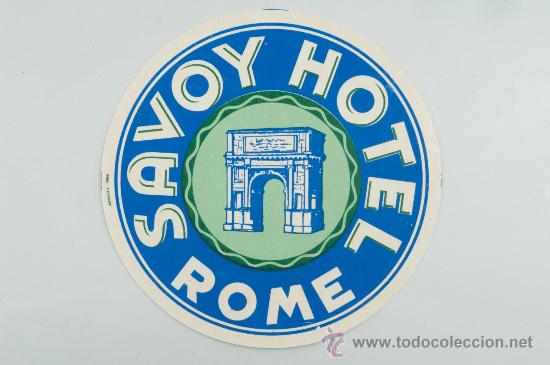 Etiquetas antiguas: ETIQUETA  DE HOTEL, HOTEL SAVOY ROMA