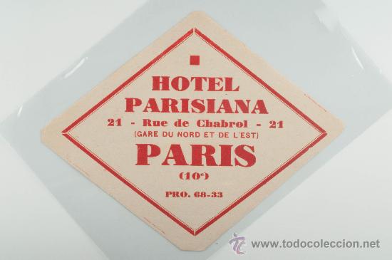Etiquetas antiguas: ETIQUETA  DE HOTEL, HOTEL PARISIANA, PARIS