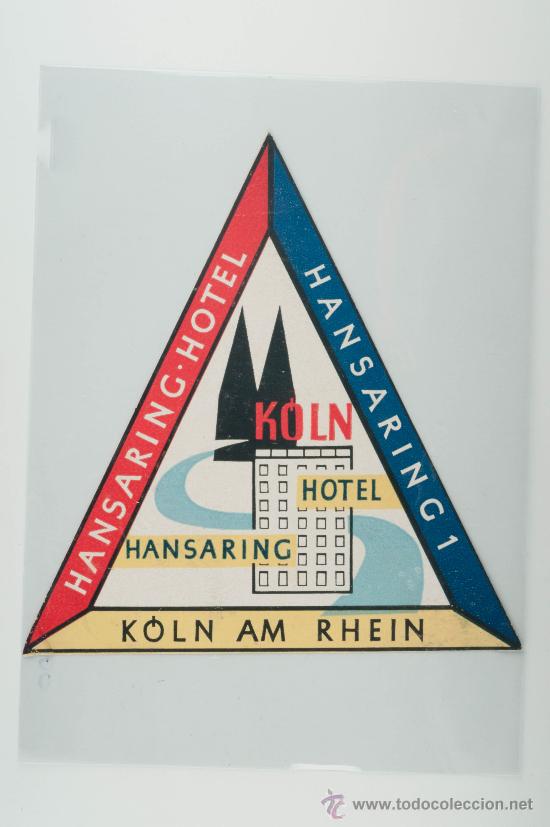 Etiquetas antiguas: ETIQUETA DE HOTEL, HANSARING HOTEL, KOLN AM RHEIN