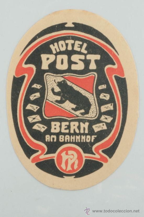 Etiquetas antiguas: ETIQUETA DE HOTEL, HOTEL POST, BERN