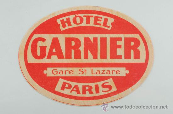 Etiquetas antiguas: ETIQUETA DE HOTEL, HOTEL GARNIER, PARIS