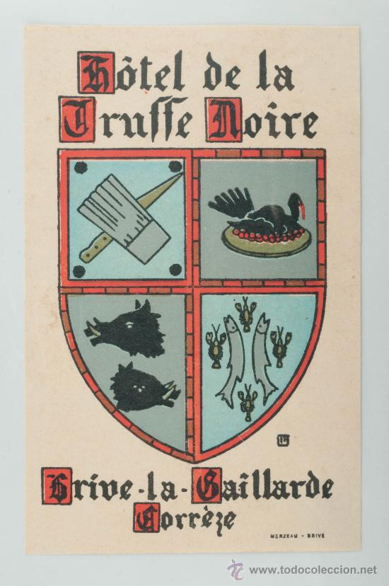 Etiquetas antiguas: ETIQUETA DE HOTEL, HOTEL DE LA TRUFFE NOIRE