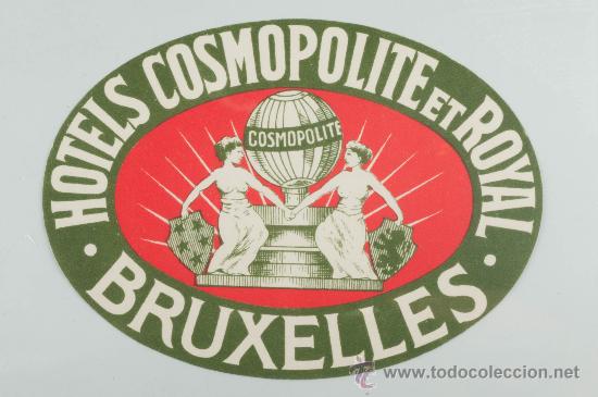 Etiquetas antiguas: ETIQUETA DE HOTEL, HOTELS COSMOPOLITE ET ROYAL, BRUXELLES