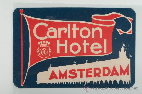 Etiquetas antiguas: ETIQUETA DE HOTEL, CARLTON HOTEL, AMSTERDAM
