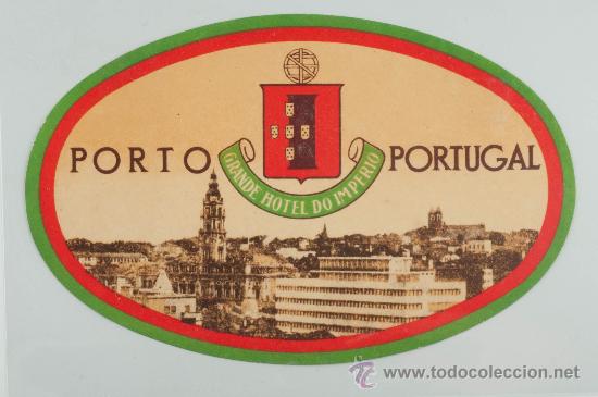 Etiquetas antiguas: ETIQUETA DE HOTEL, GRAND HOTEL DO IMPERIO, PORTO-PORTUGAL