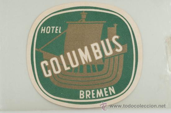 Etiquetas antiguas: ETIQUETA DE HOTEL, HOTEL COLUMBUS, BREMEN