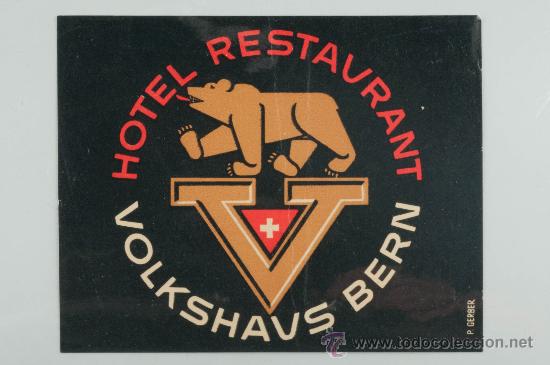 Old Labels: ETIQUETA DE HOTEL, HOTEL RETAURANT, VOLKSHAUS-BERN COMPRA MINIMA PARA ENVIAR CINCO EUROS