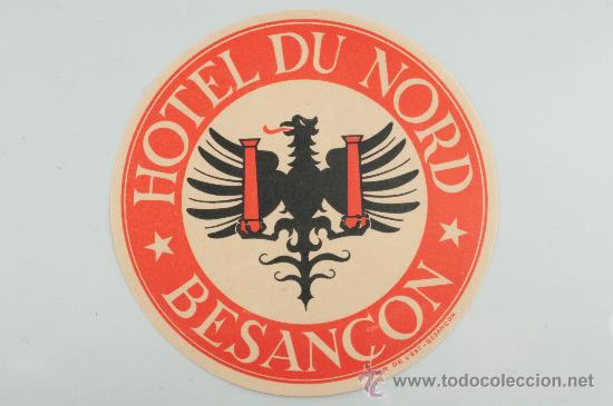 Etiquetas antiguas: ETIQUETA  DE HOTEL, HOTEL DU NORD, BESAN&Ccedil;ON
