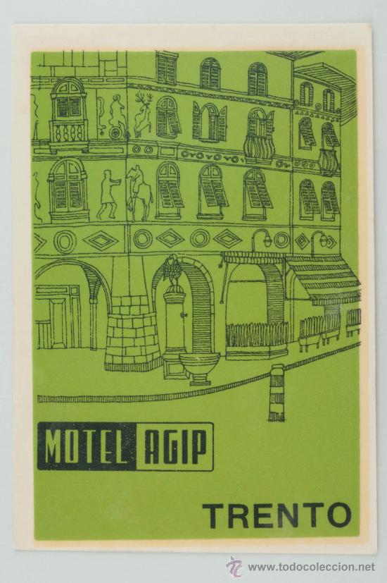 Etiquetas antiguas: ETIQUETA  DE HOTEL,MOTEL AGIP, TRENTO