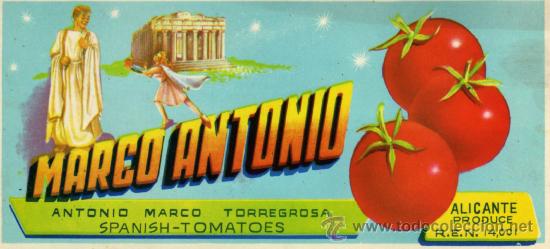 Etiquetas antiguas: etiqueta publicidad tomates marco antonio, alicante