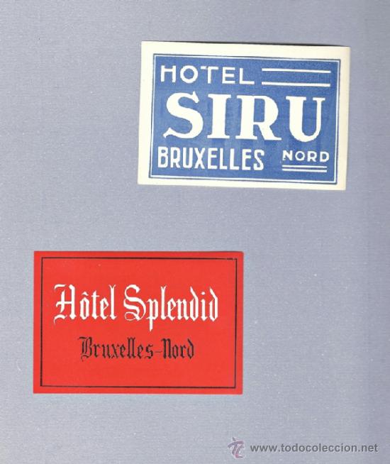 Alte Etiketten: 2 Etiquetas de hoteles Belgas a&ntilde;os 60 - 70/ 2 Belgian hotels labels, from the 60' s - 70's.