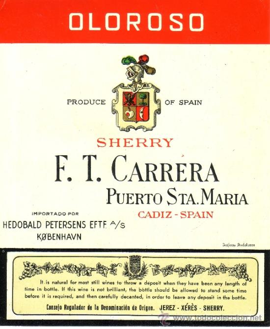 Etiquetas antiguas: ETIQUETA DE OLOROSO F.T. CARRERA  - PUERTO DE SANTA MARIA