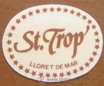 Etiquetas antiguas: PEGATINA ADHESIVO DISCOTECA ST.TROP LLORET DE MAR - a&ntilde;os 1980s - original sin despegar
