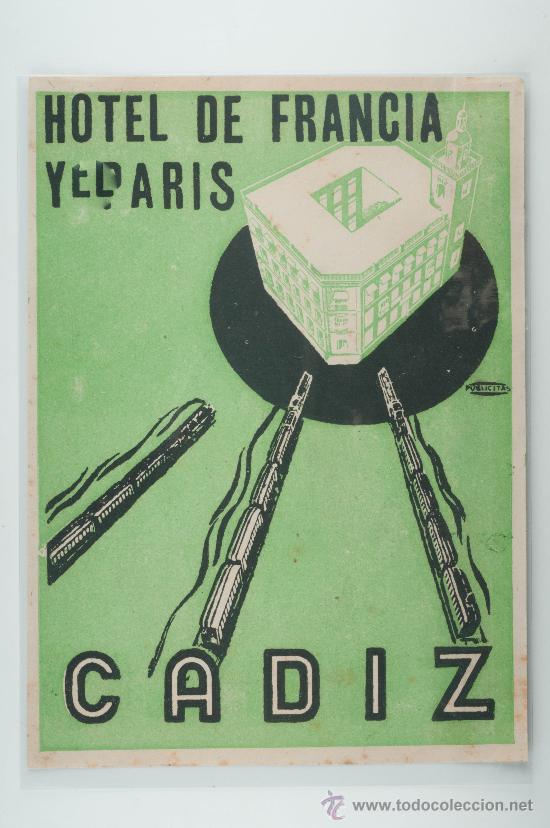 Etiquetas antiguas: ETIQUETA HOTEL DE FRANCIA Y PARIS, CADIZ