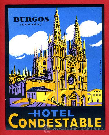 Etiquetas antiguas: ETIQUETA HOTEL , CONDESTABLE BURGOS , ORIGINAL , EH3