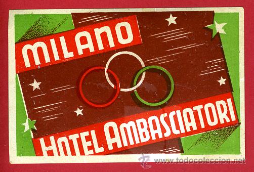 Etiquetas antiguas: ETIQUETA HOTEL, AMBASCIATORI MILANO MILAN  ITALIA , ORIGINAL , EH28