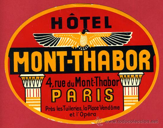 Etiquetas antiguas: ETIQUETA HOTEL , MONT THABOR PARIS FRANCIA , GRANDE , ORIGINAL , EH64