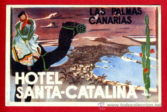 Etiquetas antiguas: ETIQUETA HOTEL , SANTA CATALINA LAS PALMAS CANARIAS , ORIGINAL , EH81