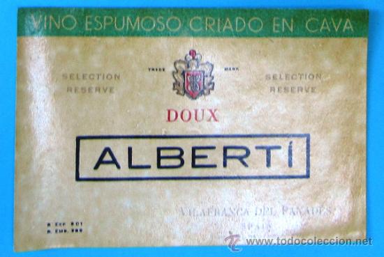 Etiquetas antiguas: ETIQUETA VINO ESPUMOSO CRIADO EN CAVA. DOUX. ALBERT&Iacute;. VILAFRANCA DEL PANAD&Eacute;S, SIN FECHA.