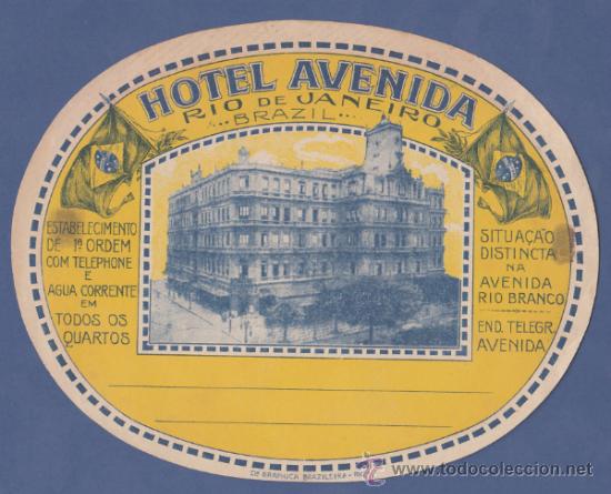 Etiquetas antiguas: ETIQUETA HOTEL AVENIDA -R&Iacute;O DE JANEIRO, BRASIL - 13,5cm DE ANCHO.