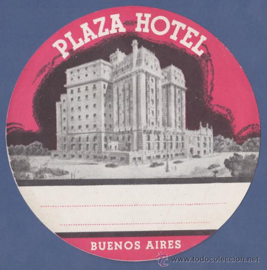 Etiquetas antiguas: ETIQUETA PLAZA HOTEL - BUENOS AIRES, ARGENTINA - 12cm DE DIAMETRO.