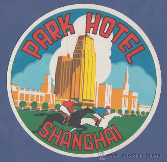 Etiquetas antiguas: ETIQUETA PARK HOTEL -SHANGHAI, CHINA - 13,5cm DE DI&Aacute;METRO.