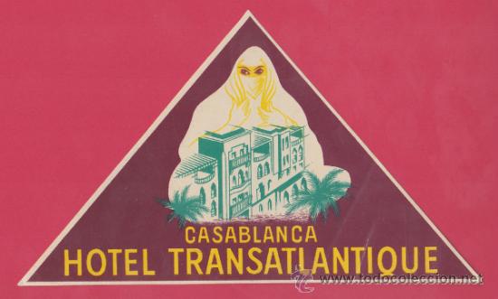 Etiquetas antiguas: ETIQUETA HOTEL TRANSATLANTIQUE - CASABLANCA, MARRUECOS - 16x12x12 cm.