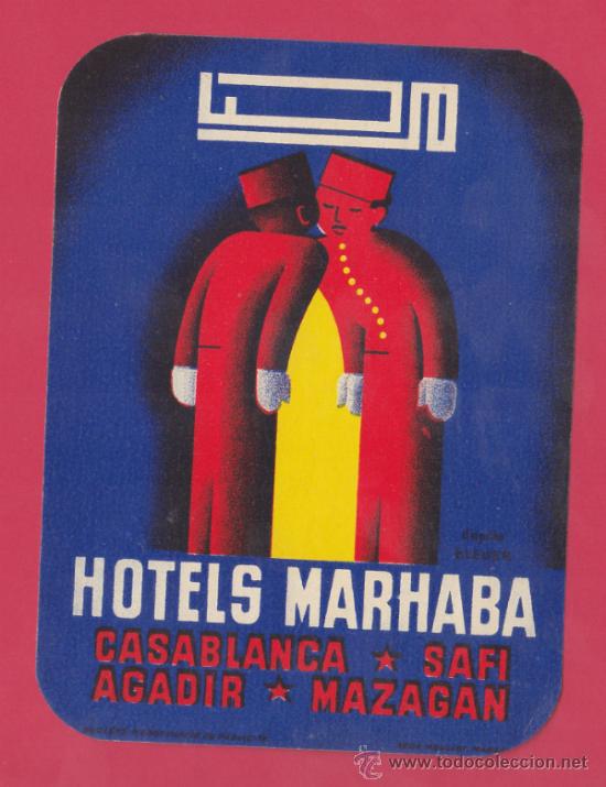 Etiquetas antiguas: ETIQUETA HOTELS MARHABA - AGADIR,SAFI,CASABLANCA,MAZAGAN (MARRUECOS)- 14X10cm- HOTEL.