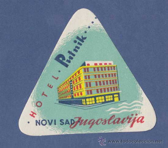 Etiquetas antiguas: ETIQUETA HOTEL PUTNIK -NOVI SAD, YUGOSLAVIA, SERBIA - 7,5X7,5X7,5 cm.