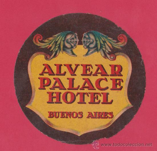 Etiquetas antiguas: ETIQUETA ALVEAR PALACE HOTEL- BUENOS AIRES, ARGENTINA - 8cm DE DI&Aacute;METRO.