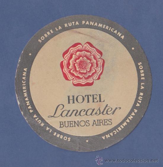 Etiquetas antiguas: ETIQUETA HOTEL LANCASTER - BUENOS AIRES, ARGENTINA- 6cm DE DIAMETRO.