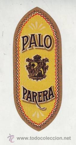 Alte Etiketten: ETIQUETA PALO PARERA.